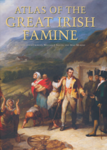 atlas of the great irish famine ireland irish history folklore stories famine great hunger emigration immigrants 19th century