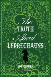 bob curran truth about ireland irish history folklore stories fairies leprechaun folktales superstition supernatural mythology