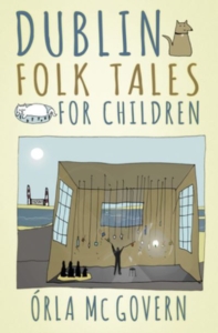 orla mcgovern dublin ireland irish history folklore children kids activities stories leprechaun folktales