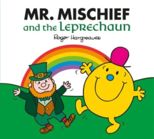 mr mischief and the leprechaun roger hargreaves ireland irish history folklore children kids activities stories leprechaun folktales